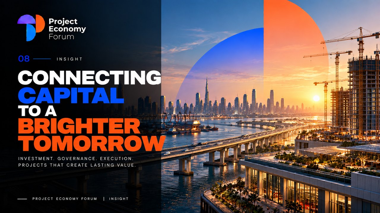 Project Economy Forum Insight graphic titled “Connecting capital to a brighter tomorrow”, showing a city skyline, a harbour bridge and buildings under construction with tower cranes at sunset.